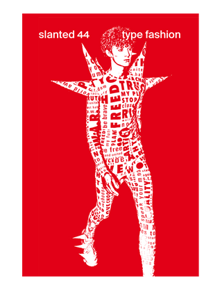 Slanted Magazine 44: Type Fashion
