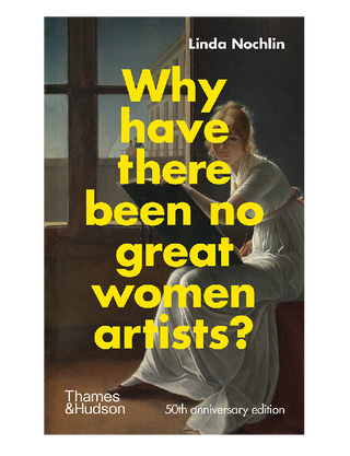 Why Have There Been No Great Women Artists?